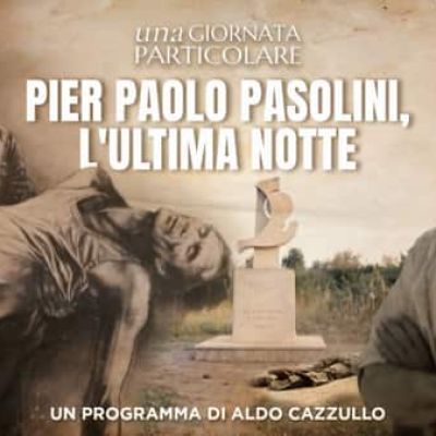 Pier Paolo Pasolini, l'ultima notte