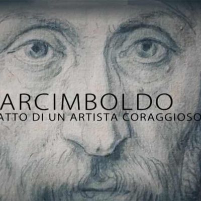 Arcimboldo, ritratto di un artista coraggioso